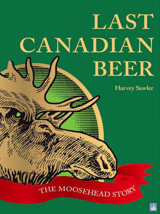 Title details for Last Canadian Beer by Harvey Sawler - Available